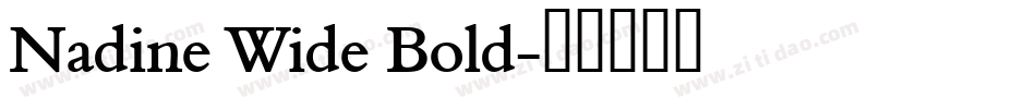 Nadine Wide Bold字体转换